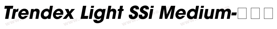 Trendex Light SSi Medium字体转换